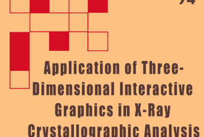 1974 Technical Papers Application of Three-Dimensional Interactive Graphics in X-Ray Crystallographic Analysis