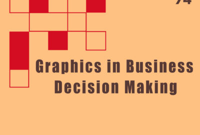 1974 Technical Papers Graphics in Business Decision Making