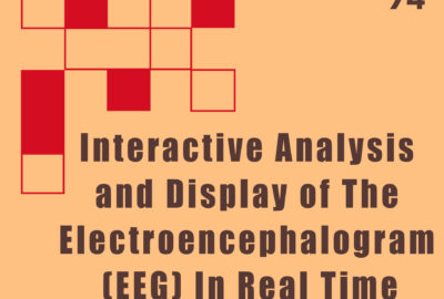 1974 Technical Papers Interactive Analysis and Display of The Electroencephalogram (EEG) In Real Time