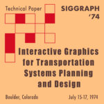 Interactive Graphics for Transportation Systems Planning and Design