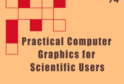 1974 Technical Papers Practical Computer Graphics for Scientific Users