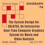 The System Design For GALATEA, An Interactive Real-Time Computer Graphics System for Movie and Video Analysis
