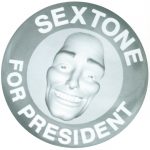 Sextone for President
