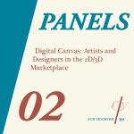 Digital Canvas: Artists and Designers in the 2D/3D Marketplace