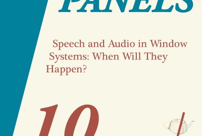 1989 Panel 10 Speech and Audio in Window Systems- When Will They Happen_