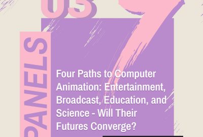 1988 Panel 03 Four Paths to Computer Animation- Entertainment