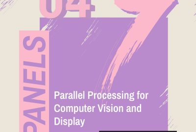 1988 Panel 04 Parallel Processing for Computer Vision and Display