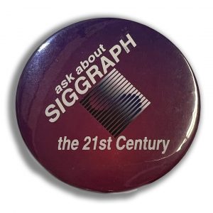 ©Ask About SIGGRAPH the 21st Century Button