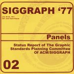 Status Report of The Graphic Standards Planning Committee Of ACM/SIGGRAPH