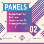 Computing in The Fast Lane: Super-Systems for Computer Graphics