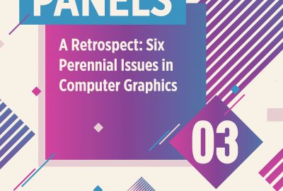 1984 Panel 03 A Retrospect- Six Perennial Issues in Computer Graphics
