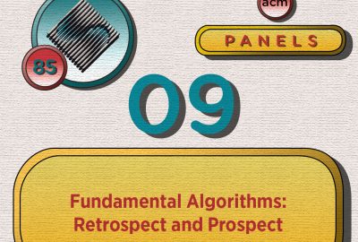 1985 Panel 09 Fundamental Algorithms Retrospect and Prospect