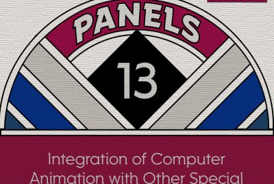 1987 Panel 13 Integration of Computer Animation with Other Special Effects Techniques