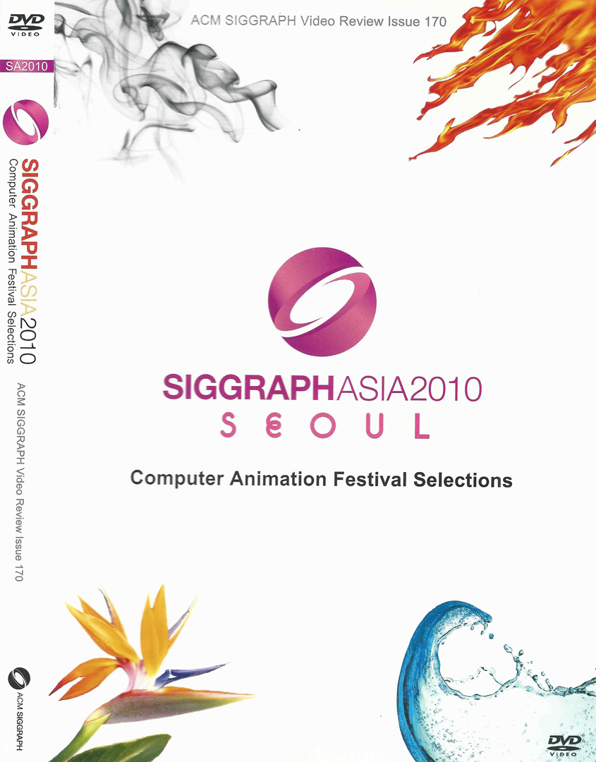 ©170, SIGGRAPH ASIA 2010 Computer Animation Festival Selections