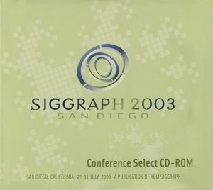 ©SIGGRAPH 2003 Conference Select CD-ROM