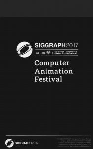 ©SIGGRAPH 2017 Computer Animation Festival Booklet
