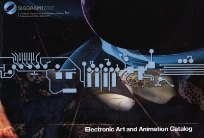 SIGGRAPH 2007 Electronic Art and Animation Catalog Cover