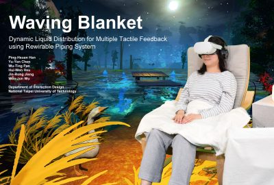 2022 E-Tech: Han_Waving Blanket: Dynamic Liquid Distribution for Multiple Tactile Feedback using Rewirable Piping System