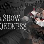 A Show of Kindness