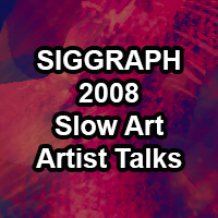 Slow Art Artist Talks