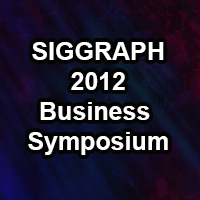 SIGGRAPH Business Symposium
