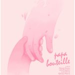 2024 Electronic Theater: CARRAZ_Papa Bouteille