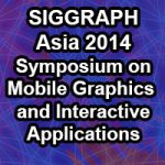 Symposium on Mobile Graphics and Interactive Applications