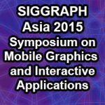 Symposium on Mobile Graphics and Interactive Applications