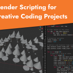2022 SA_Courses_Bunn_Blender Scripting for Creative Coding Projects