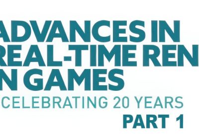 2025 Course_Tatarchuk_Advances in Realtime Rendering in Games 1