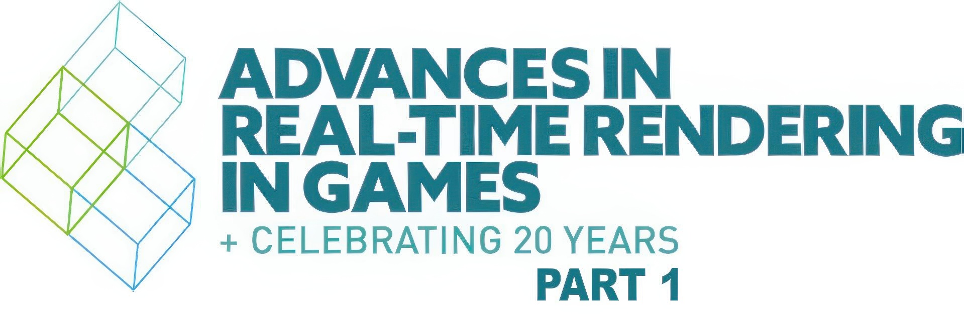 2025 Course_Tatarchuk_Advances in Realtime Rendering in Games 1