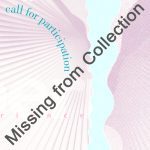 Missing from Collection_Call for Participation